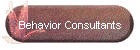 Behavior Consultants