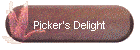 Picker's Delight